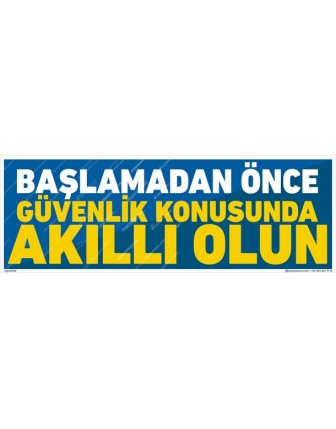 Başlamadan Önce Güvenlik Konusunda Akıllı Olun