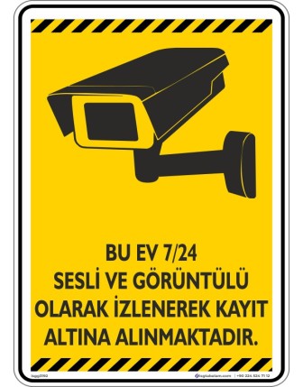 Bu Ev 7/24 Sesli ve Görüntülü Olarak İzlenerek Kayıt Altına Alınmaktadır. V1-2