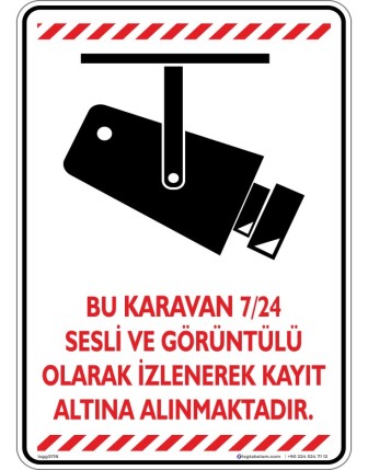 Bu Karavan 7/24 Sesli ve Görüntülü Olarak İzlenerek Kayıt Altına Alınmaktadır. V3-6