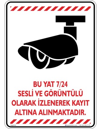 Bu Yat 7/24 Sesli ve Görüntülü Olarak İzlenerek Kayıt Altına Alınmaktadır. V3-5