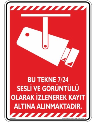 Bu Tekne 7/24 Sesli ve Görüntülü Olarak İzlenerek Kayıt Altına Alınmaktadır. V2-6