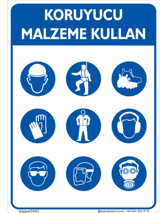 Koruyucu Malzeme Kullan