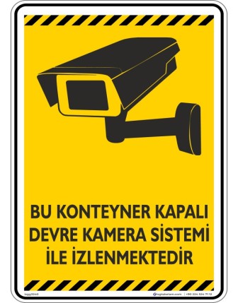 Bu Konteyner Kapalı Devre Kamera Sistemi İle İzlenmektedir V1-2
