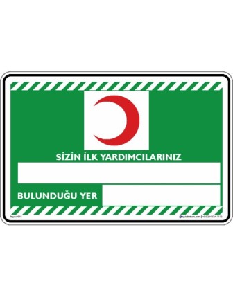 Sizin İlk Yardımcılarınız