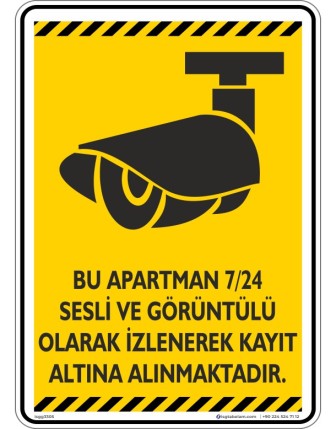 Bu Apartman 7/24 Sesli ve Görüntülü Olarak İzlenerek Kayıt Altına Alınmaktadır V1-5
