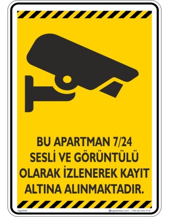 Bu Apartman 7/24 Sesli ve Görüntülü Olarak İzlenerek Kayıt Altına Alınmaktadır V1-3