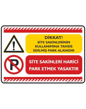 Site Sakinleri Harici Park Etmek Yasaktır