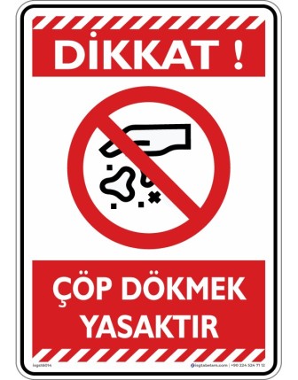 Dikkat ! Çöp Dökmek Yasaktır