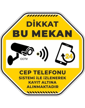 Dikkat Bu Mekan Cep Telefonu Sistemi İle İzlenerek Kayıt Altına Alınmaktadır