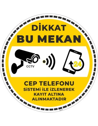 Dikkat Bu Mekan Cep Telefonu Sistemi İle İzlenerek Kayıt Altına Alınmaktadır