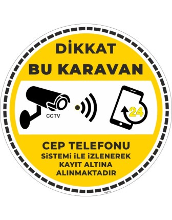 Dikkat Bu Karavan Cep Telefonu Sistemi İle İzlenerek Kayıt Altına Alınmaktadır