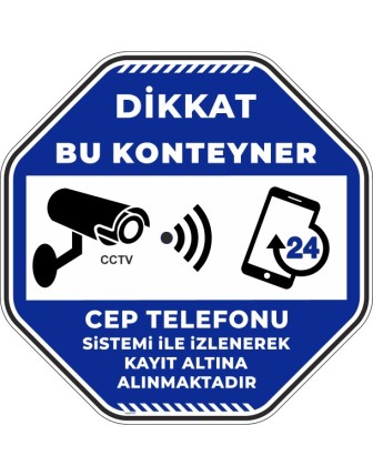 Dikkat Bu Konteyner Cep Telefonu Sistemi İle İzlenerek Kayıt Altına Alınmaktadır