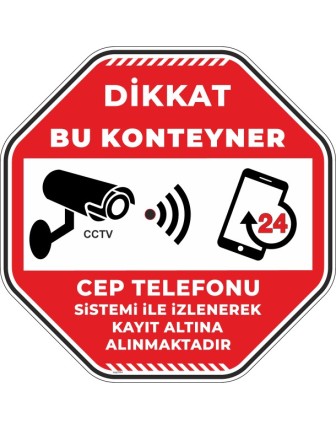 Dikkat Bu Konteyner Cep Telefonu Sistemi İle İzlenerek Kayıt Altına Alınmaktadır