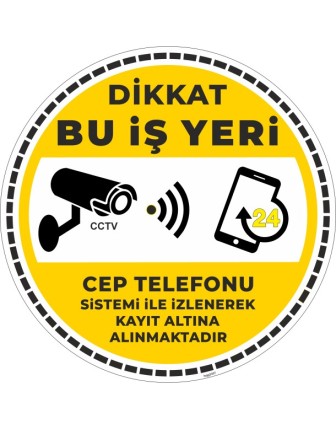 Dikkat Bu İş Yeri Cep Telefonu Sistemi İle İzlenerek Kayıt Altına Alınmaktadır