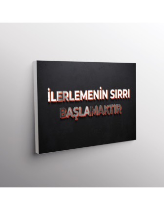 İlerlemenin Sırrı Başlamaktır.