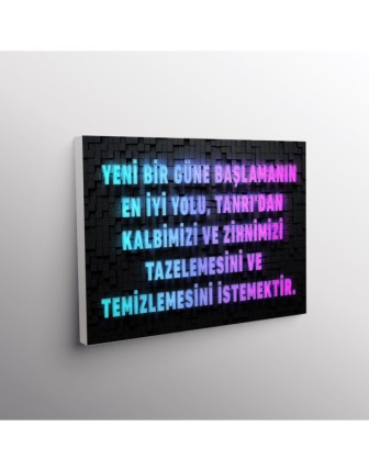 Yeni Bir Güne Başlamanın En İyi Yolu, Tanrı'dan Kalbimizi Ve Zihnimizi Tazelemesini Ve Temizlemesini İstemektir.