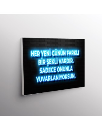 Her Yeni Günün Farklı Bir Şekli Vardır. Sadece Onunla Yuvarlanıyorsun.