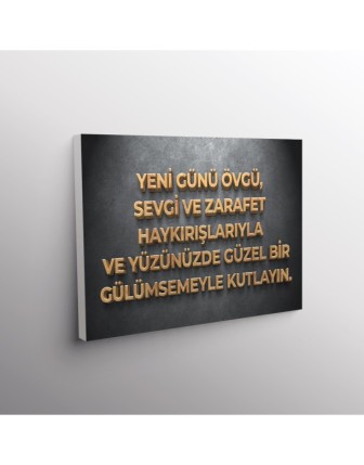 Yeni Günü Övgü, Sevgi Ve Zarafet Haykırışlarıyla Ve Yüzünüzde Güzel Bir Gülümsemeyle Kutlayın.