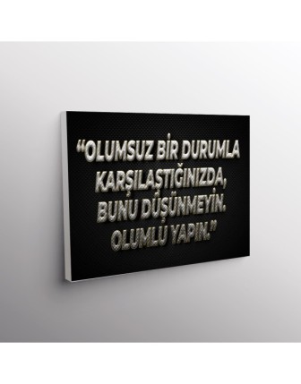 Olumsuz Bir Durumla Karşılatığında, Bunu Düşünmeyin. Olumlu Yapın.