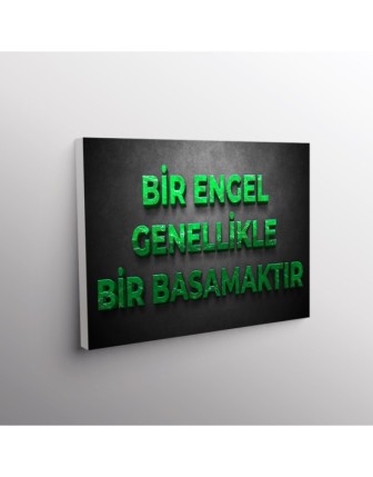 Bir Engel Genellikle Bir Basamaktır