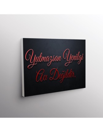 Yutmazsan Yenilgi Acı Değildir.