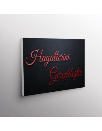 Hayallerini Gerçekleştir.