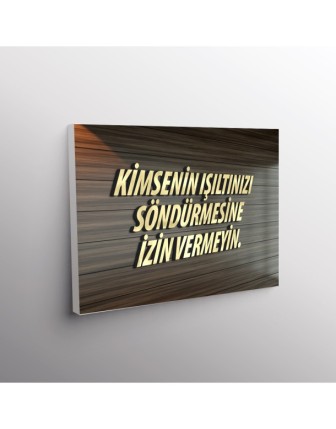 Kimsenin Işıltınızı Söndürmesine İzin Vermeyin.