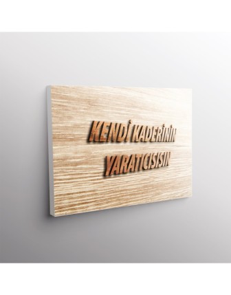 Kendi Kaderinin Yaratıcısısın.