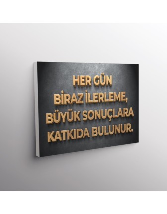 Her Gün Biraz İlerleme, Büyük Sonuçlara Katkıda Bulunur.