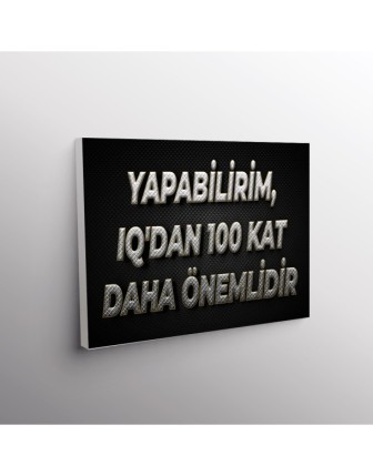 Yababilir,  Iq'Dan 100 Kat Daha Önemlidir