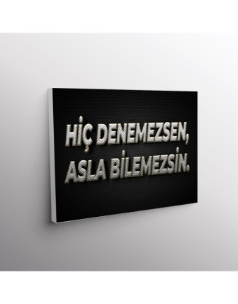Hiç Başlamazsan Asla Kazanamsın.