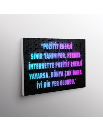 'Pozitif Enerji Sınır Tanımıyor. Herkes İnternette Pozitif Enerji Yayarsa, Dünya Çok Daha İyi Bir Yer Olurdu.''