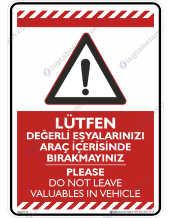 Lütfen Değerli Eşyalarınızı Araç İçerisinde Bırakmayınız