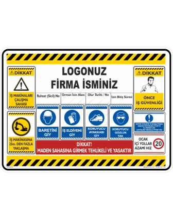 Maden Sahası Çoklu Uyarı Levhası