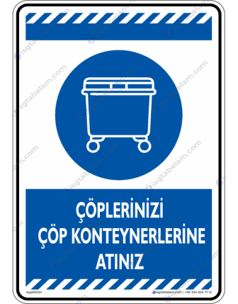 Çöplerinizi Çöp konteynerlerine Atınız