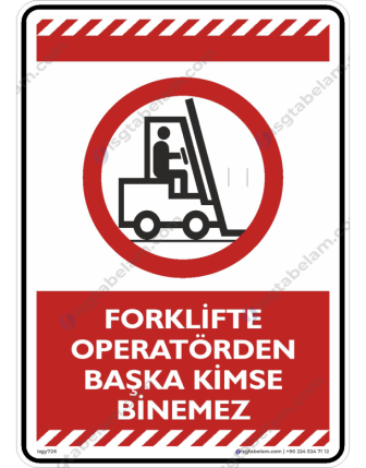 Forklifte Operatörden Başka Kimse Binemez
