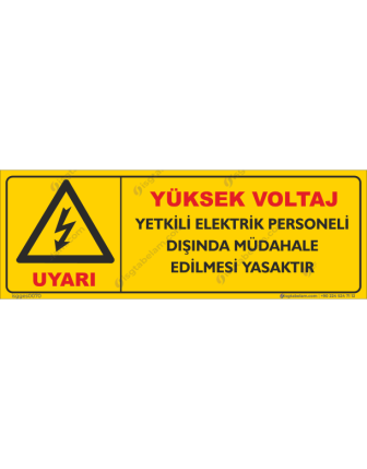 Yüksek Voltaj Yetkili Elektrik Personeli Dışında Müdahale Edilmemesi Yasaktır