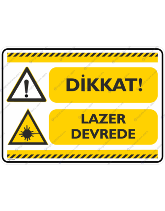 Dikkat Lazer Devrede