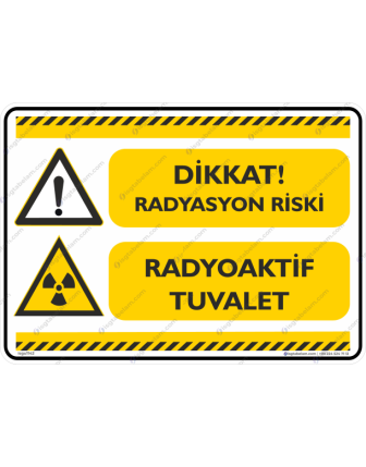 Dikkat Radyasyon Riski Radyoaktif Tuvalet