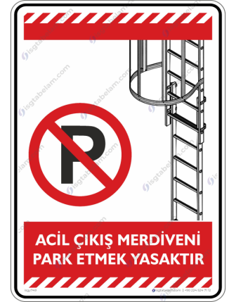 Acil Çıkış Merdiveni Park Etmek Yasaktır