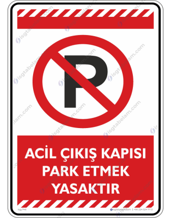 Acil Çıkış Park Etmek Yasaktır
