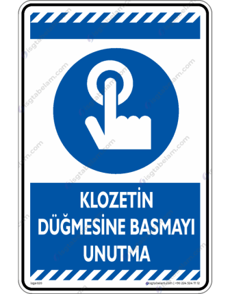 Klozetin Düğmesine Basmayı Unutma