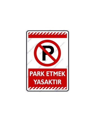 Park Etmek Yasaktır