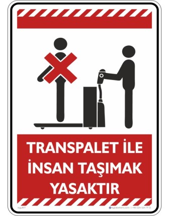 Transpalet ile İnsan Taşmak Yasaktır