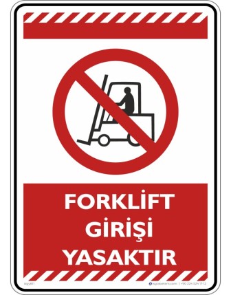 Forklift Girişi Yasaktır