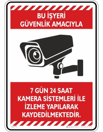 Bu İşyeri Güvenlik Amacıyla 7 gün 24 saat Kamera Sistemi ile İzleme Yapılarak Kaydedilmektedir