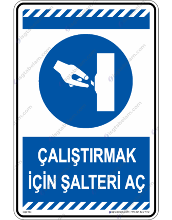 Çalıştırmak İçin Şalterleri Aç