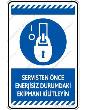 Servisten Önce Enerjisiz Durumdaki Ekipmanı Kilitleyin