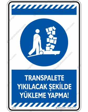 Transpalete Yıkılacak Şekilde Yükleme Yapma