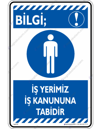 İş Yerimiz İş Kannuna Tabidir